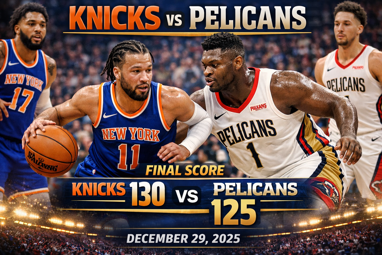 Knicks vs Pelicans